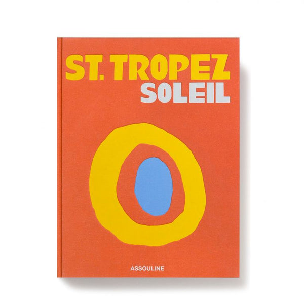 St. Tropez Soleil | Assouline