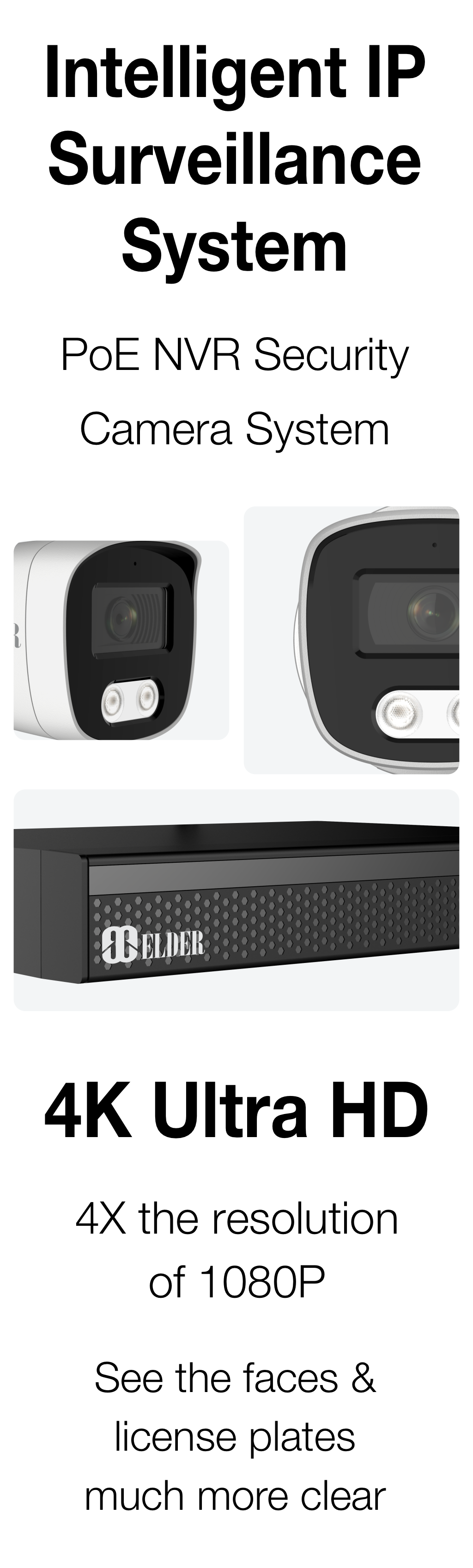 Elder 4K security camera system 8MP and 8-channel NVR surveillance system outdoor. It's 4x the resolution of 1080p.