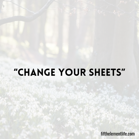 Change your sheets