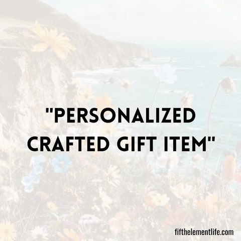 Personalized Crafted Gift Item