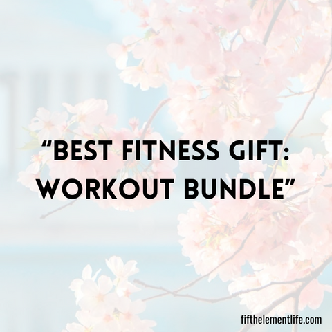 Best Fitness Gift: Workout Bundle