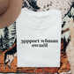 Support Woman Owned T-Shirt