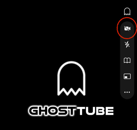 Disabling the camera on GhostTube