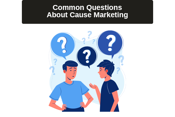 Here are the most common questions related to cause marketing strategy that a mission-led business may have