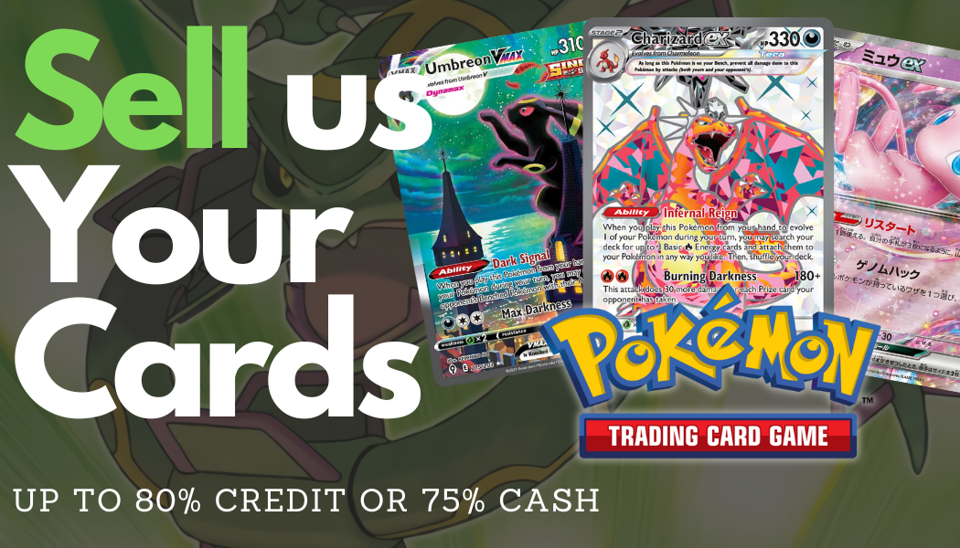 Sell us your Pokemon Card!