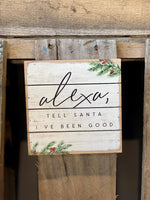 Alexa Santa Good Pallet Sign