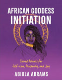 African Goddess Initiation