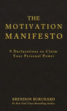 The Motivation Manifesto