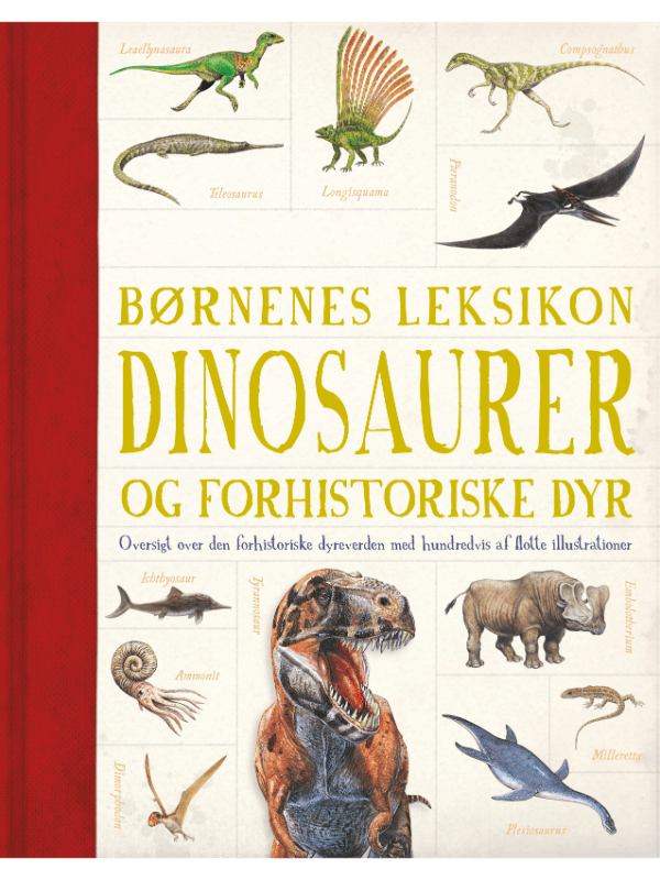 7: Forlaget Carlsen Børnenes Leksikon: Dinosaurer Og Andre Forhistoriske Dyr