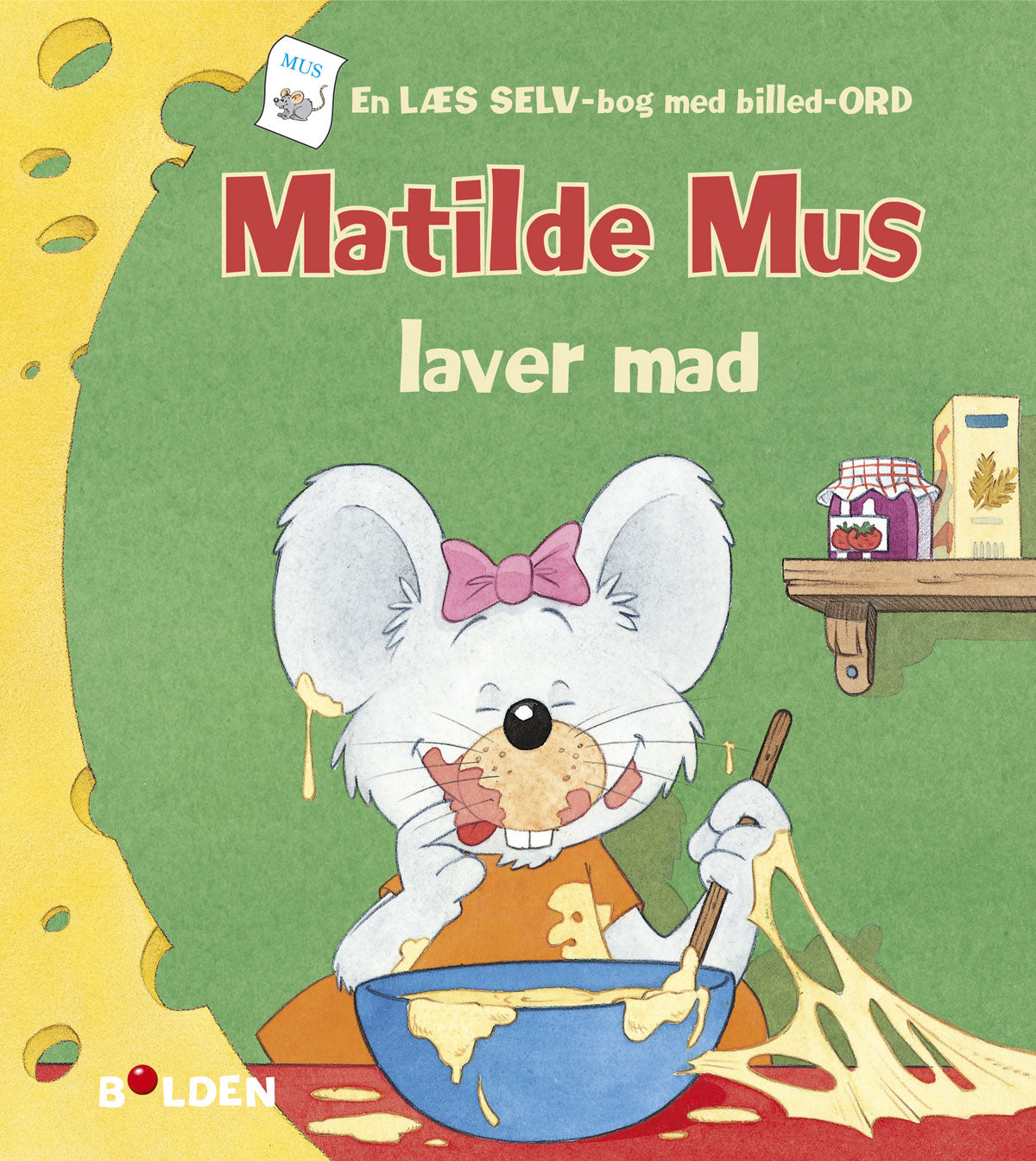 Børnebog, Matilde Mus Laver Mad - Børnebog - Legekammeraten.dk