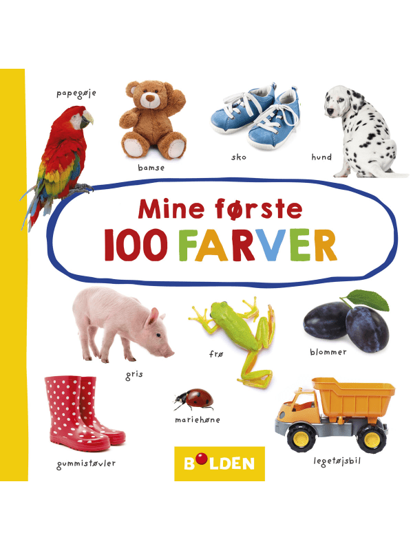 Børnebog, Mine Første 100 Farver - Børnebog - Legekammeraten.dk