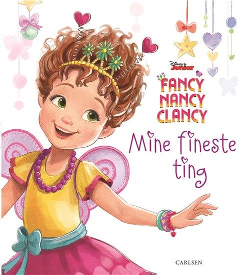 Børnebog, Fancy Nancy Clancy: Mine Fineste Ting - Børnebog - Legekammeraten.dk