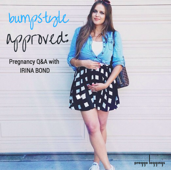 Bump Style Approved Pregnancy Qanda With Irina Bond Preggo Leggings