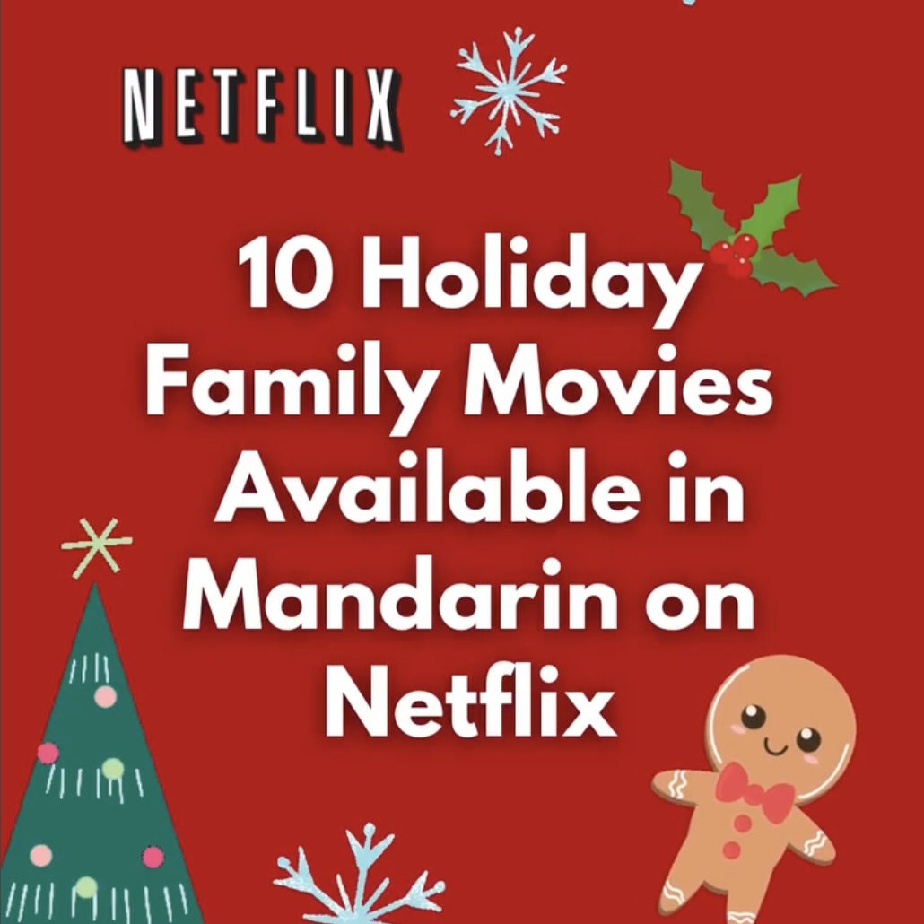 10 holiday movies available in mandarin on netflix