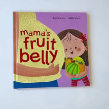 Load and play video in Gallery viewer, Mama&#39;s Fruit Belly - English Only by Katrina Liu
