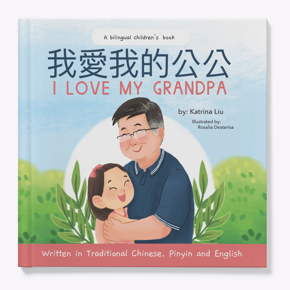 I Love My Grandpa Bilingual Chinese Book