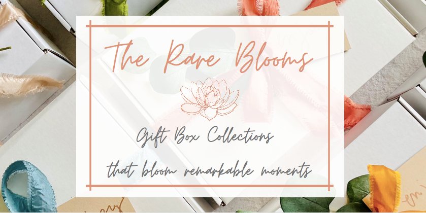 The Rare Blooms: Gift Box Collections that bloom remarkable moments. Shop our collections and budget friendly monthly membership levels