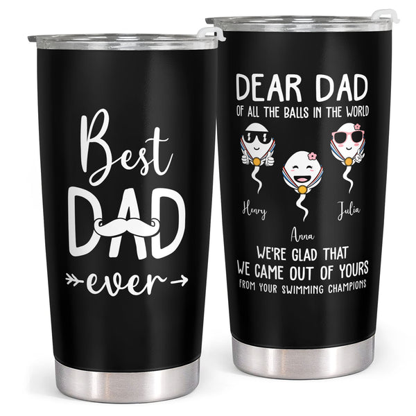 Best Dad Ever - Personalized Laser Engraved Tumbler - Gift For Dad -  Pawfect House ™