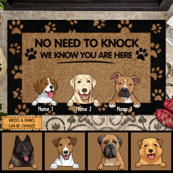 No Need To Knock We Know You Are Here Dog Doormat Personalized Dog Mud Mat,  Dog Doormat For Muddy Paws