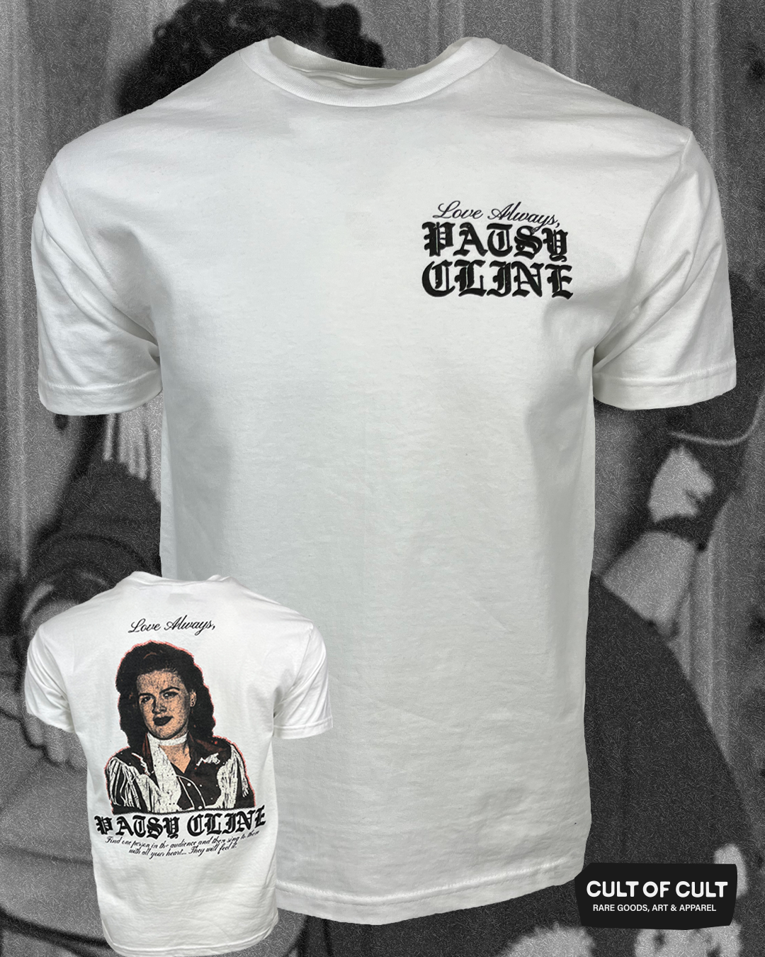 Patsy Cline Love Always T-Shirt deep cult The imaginative sets