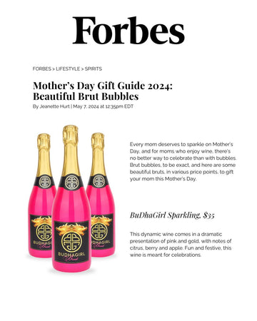 Forbes: Beautiful Brut Bubbles for Mother's Day | BuDhaGirl Sparkling