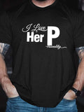 Valentine's Day 2022 Gift Women/Men I Love Her P Love His D Couple T-Shirt
