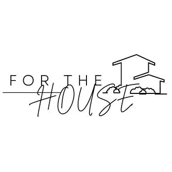 forthehouse