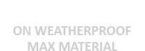 lifetime warranty on weatherproof max material