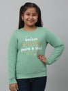 Cantabil Girls Green Printed Round Neck Sweatshirt For Winter