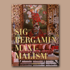 Buch Maximalism by Sig Bergamin - ASSOULINE