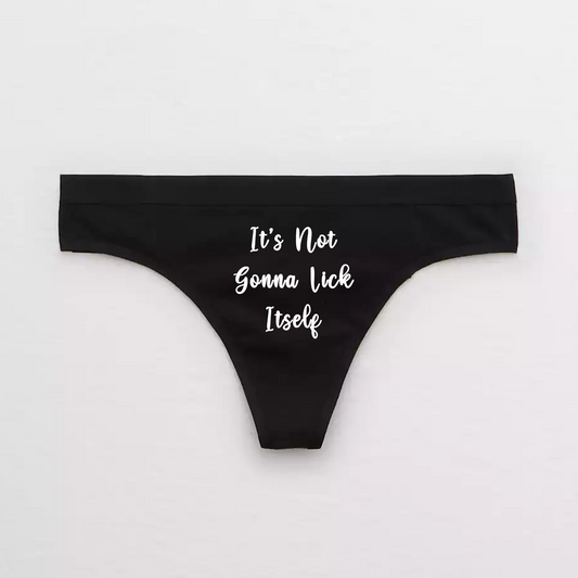 Its Not Gonna Lick Itself Custom Name Thong – Celestial Red Shop