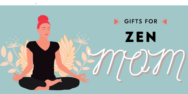 MELTs Mother's Day Gift Guide - Zen Mom