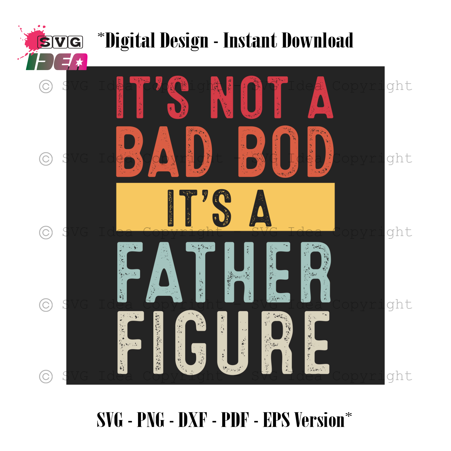 Download Its Not A Dad Bod Its A Father Figure Svg, Fathers Day Svg ...