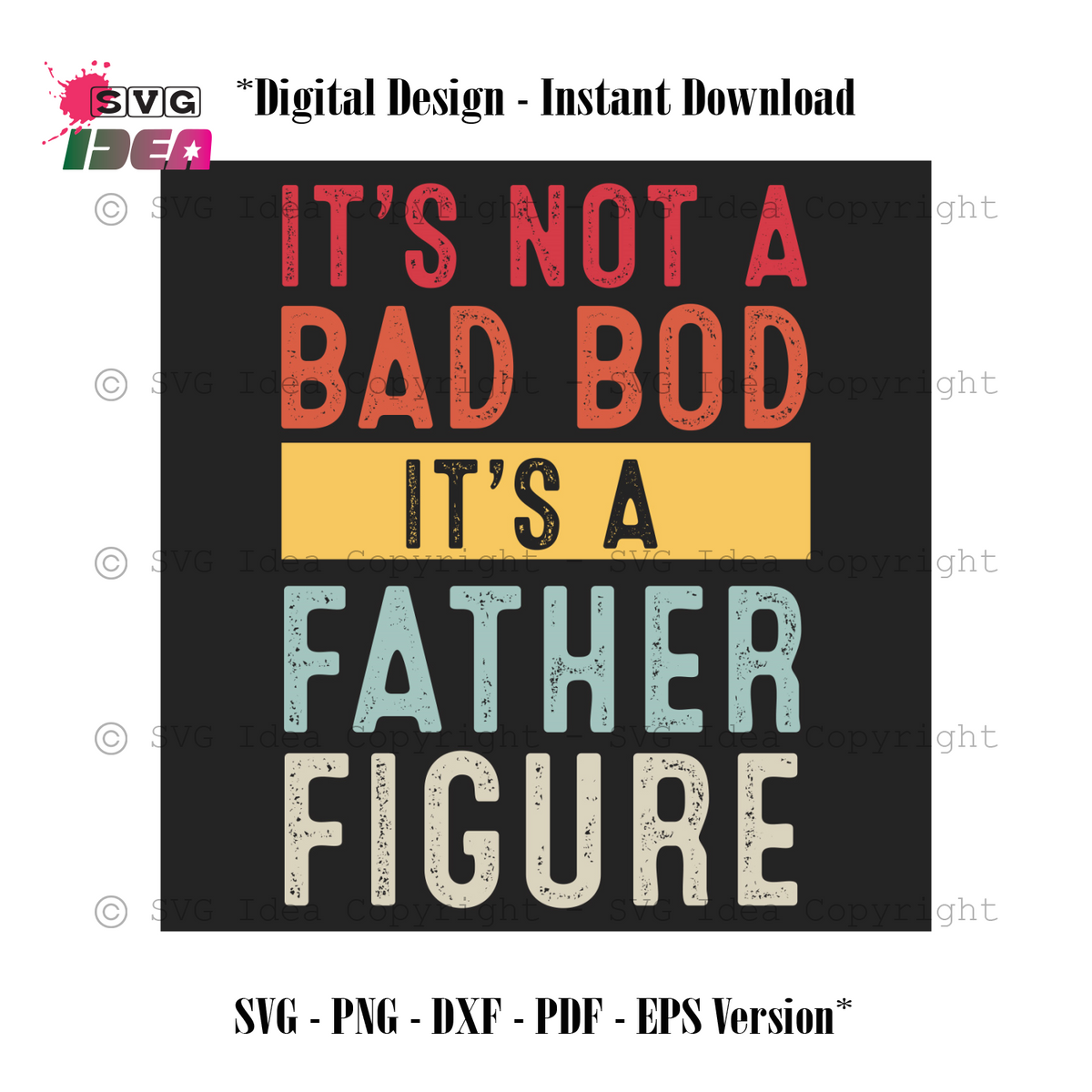 Download Its Not A Dad Bod Its A Father Figure Svg, Fathers Day Svg ...