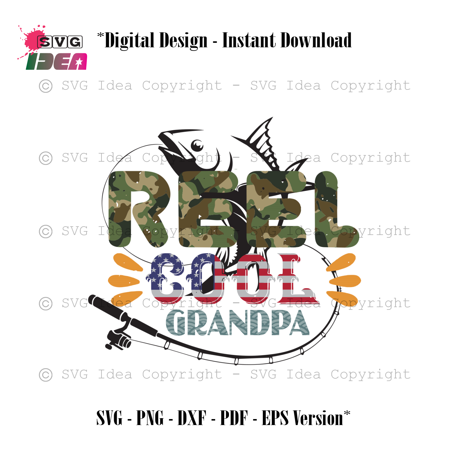 Download Reel Cool Grandpa Independent Day Fishing Silhouette Svg File Indepen Svg Ideas