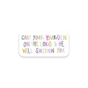 Cast Your Burden Sticker - Wild Acres Boutique