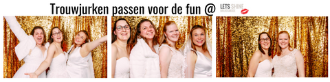 Trouwjurken passen voor de lol bij Lets Shine Bruidsmode in Naaldwijk Westland