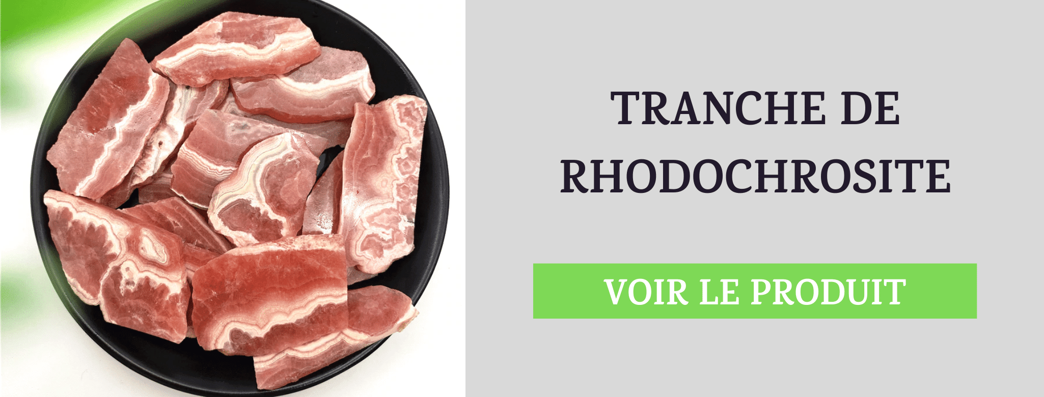 Tranche Rhodochrosite