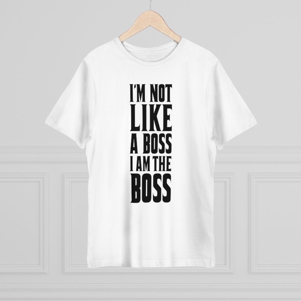 I Am The Boss Shirt | escapeauthority.com