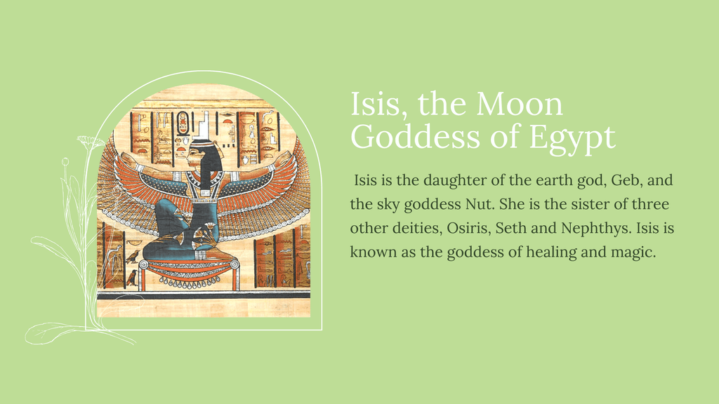 Isis, the moon goddess of Egypt