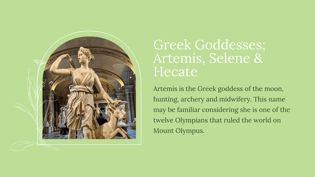Greek Goddesses; Artemis, Selene and Hecate