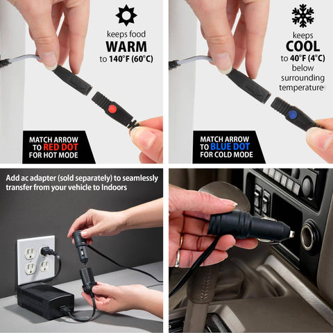 This image is divided into four even sections. The first section shows hands holding two black cords. One cord has a red dot indicating it is for warm temperatures. The second section contains the same image but the dot is now the color blue indicating it is for cold temperatures. The third section show a wall with an outlet and hands plugging the cords together. The forth section shows a hand plugging the cigarette lighter into the car. Text in the first section reads "keeps food warm to 140°F (60°C)" and "match arrow to red dot for hot mode". The text in the second section reads "keeps cool to 40°F (4°C) below surrounding temperature" and "match arrow to blue dot for cold mode". Text in the third section reads "add ac adapter (sold separately) to seamlessly transfer from your vehicle to indoors".
