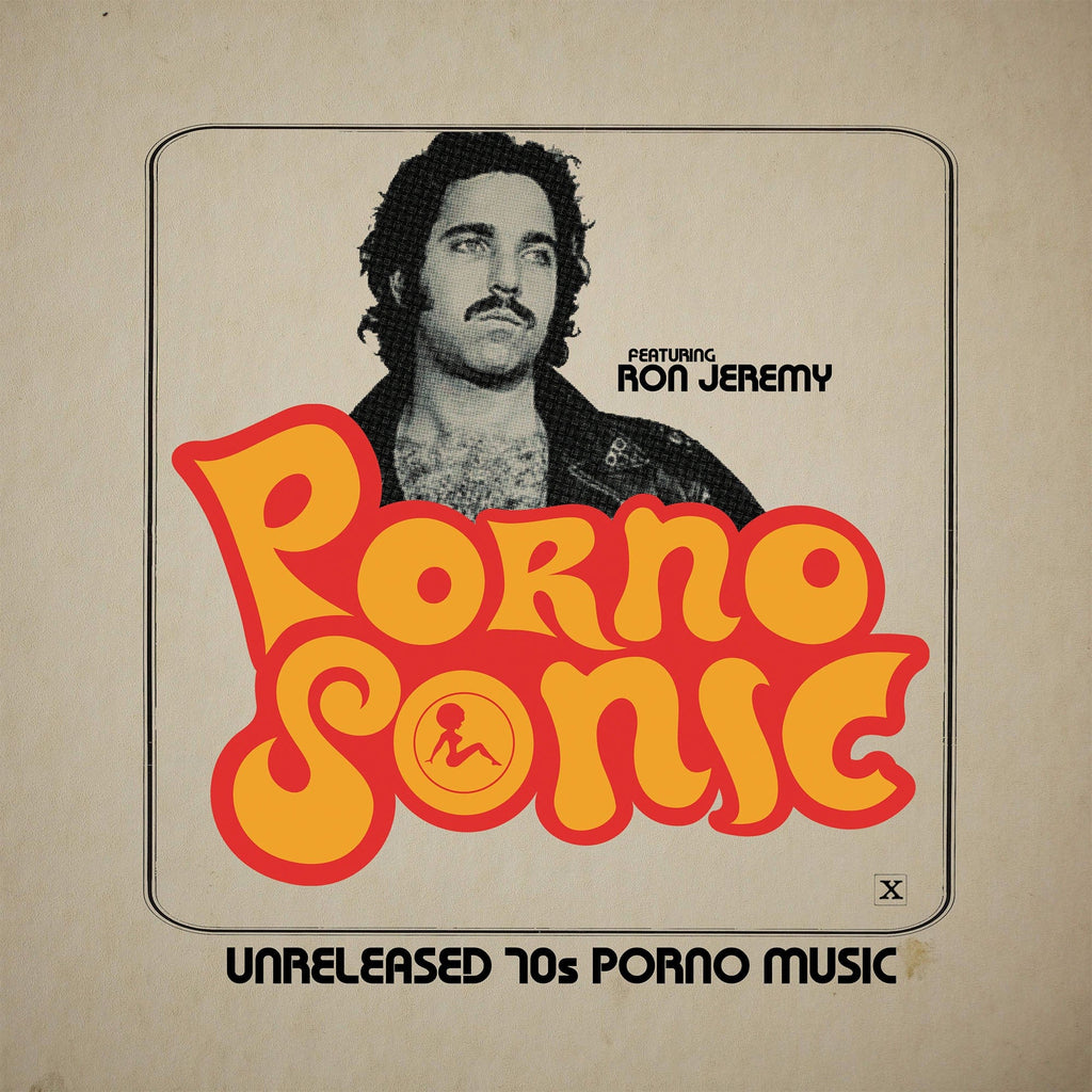 Porn From The Seventies - Pornosonic: Unreleased 70's Porn Music LP