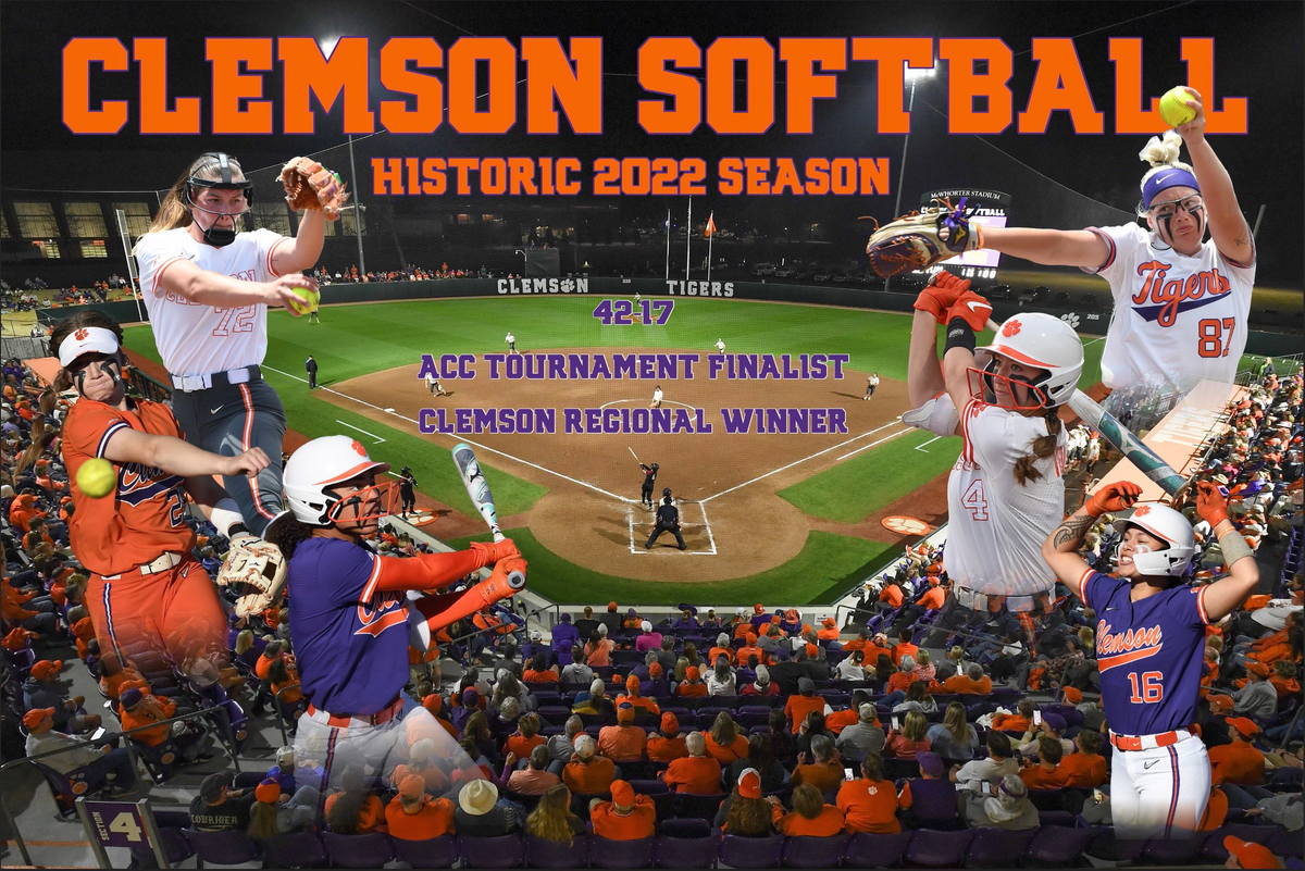 Clemson Softball Historic 2022 Season Poster Dear Old Clemson