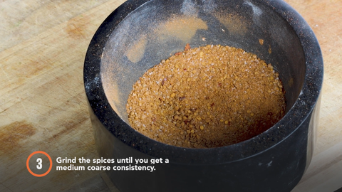 Step 3: Grind the spices until you get a medium coarse consistency.