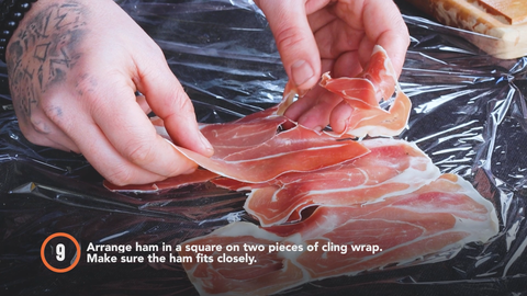 Step 9: Arrange ham in a square on two pieces of cling wrap. Make sure the ham fits closely. 