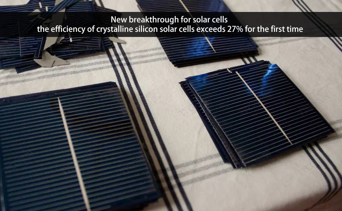 New breakthrough for solar cells - the efficiency of crystalline silicon solar cells exceeds 27% for the first time