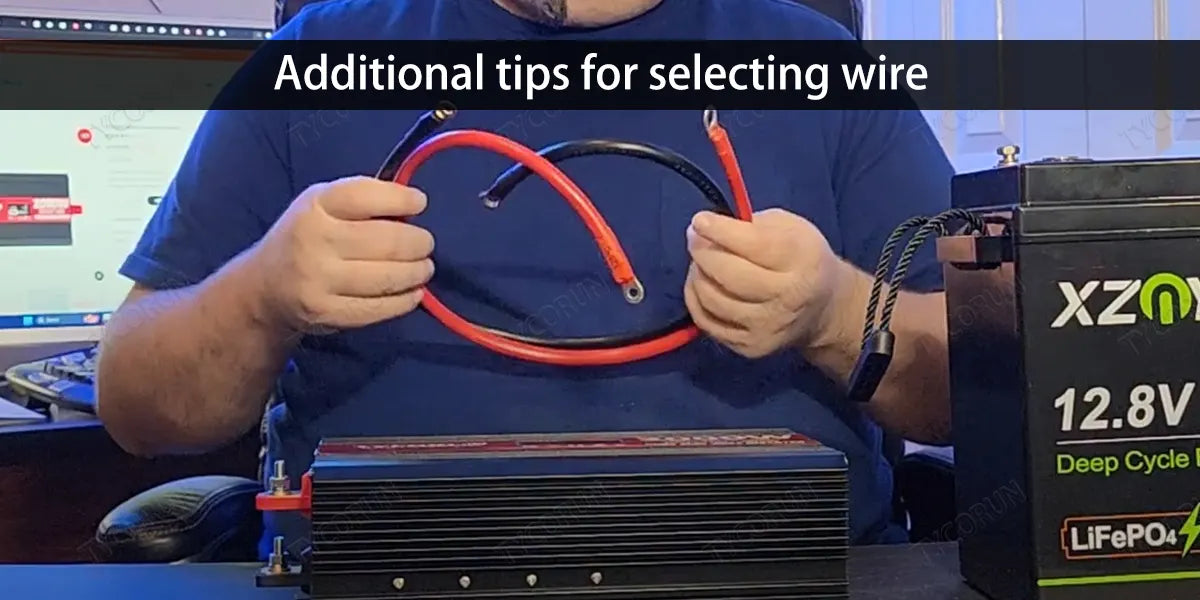 Additional tips for selecting wire