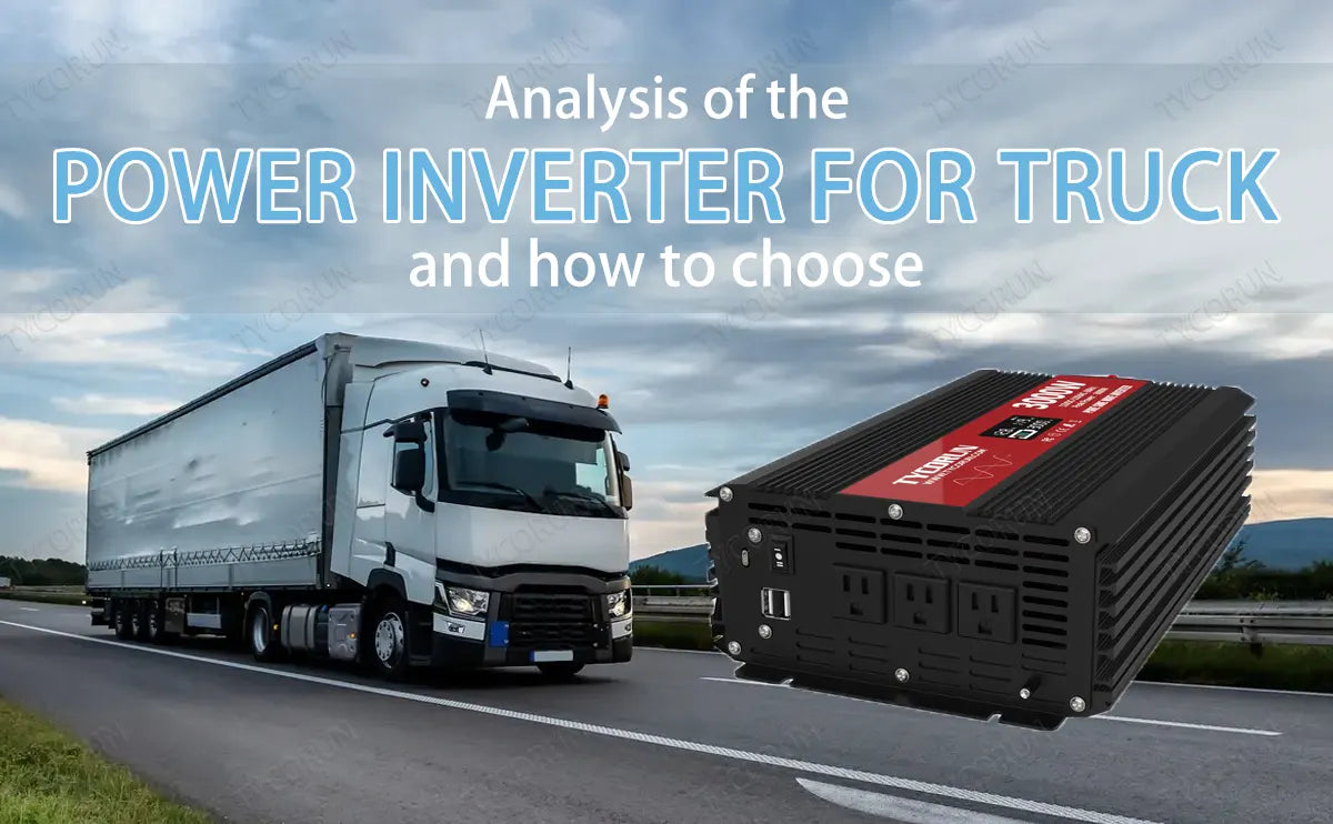 Analysis of the power inverter for truck and how to choose