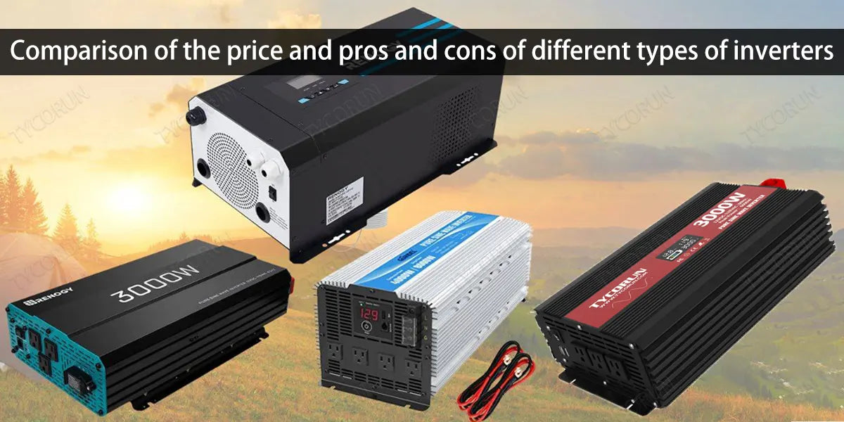 Comparison-of-the-price-and-pros-and-cons-of-different-types-of-inverters